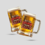 Beer-Mug-Better-Drunk-Than-Sober-Show